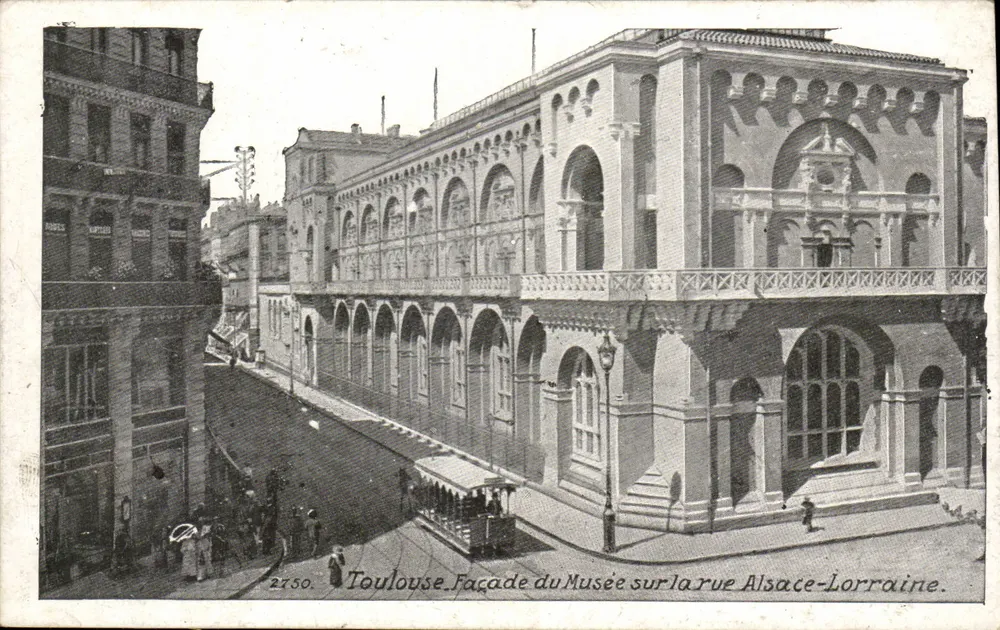 Toulouse — Fassade des Museums in der Straße Alsace-Lorraine — unbekannter Verlag, Nr. 2750 - Vorderseite