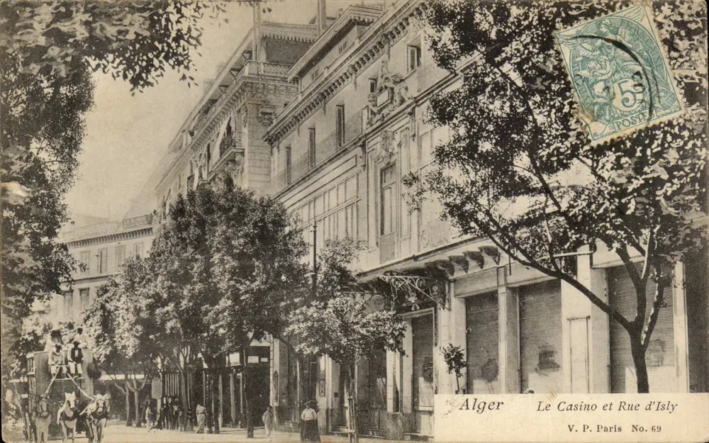 Alger — Das Casino und die Rue d'Isly — V.P. Paris Nr. 69 - Vorderseite