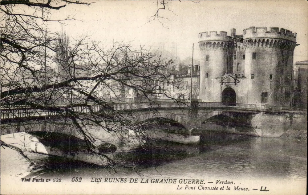 Ruinen des Großen Krieges — Die Chaussée-Brücke und die Meuse — Verdun — Visé Paris n° 532 - Vorderseite