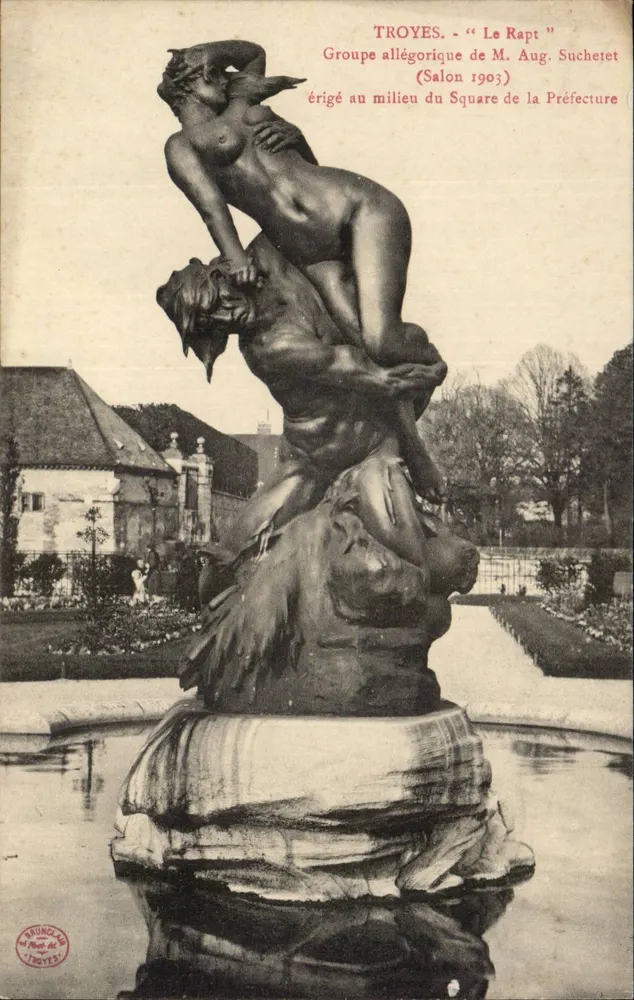 Troyes — « O Rapto » — Grupo alegórico de M. Aug. Suchetet, erguido no meio do Square de la Préfecture (Salão 1903) — editor Trungler, Troyes - Frente