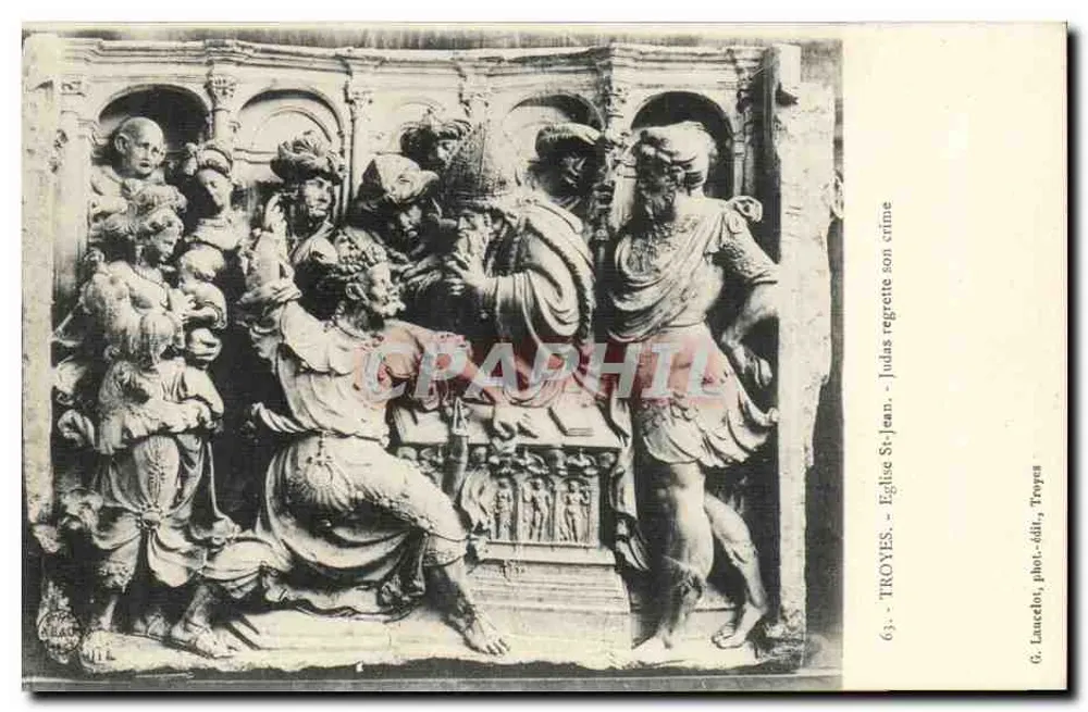 Judas bereut sein Verbrechen — Kirche Saint-Jean, Troyes — G. Lauredoi, phot.-edit., Troyes - Vorderseite