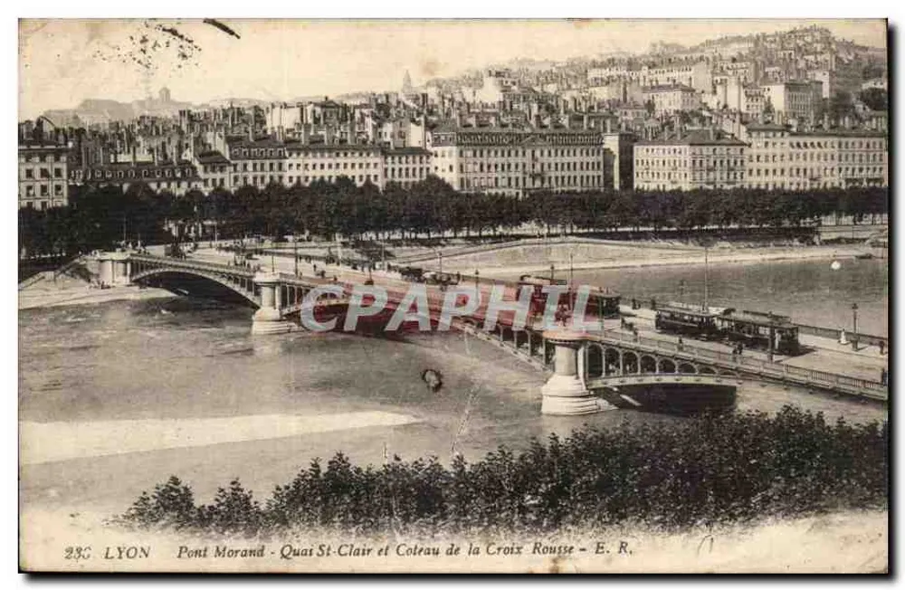 Lyon — Brücke Morand, Quai St-Clair und Hügel der Croix Rousse — E. R. - Vorderseite