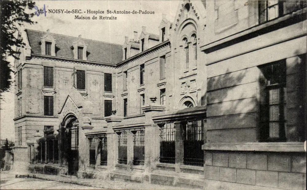 NOISY-le-SEC - Hospice St-Antoine-de-Padoue - Altenheim - Vorderseite