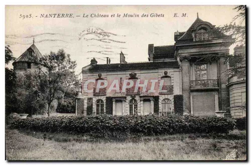 Nanterre — Das Schloss und die Mühle der Gibets — E. M. n° 5905 - Vorderseite