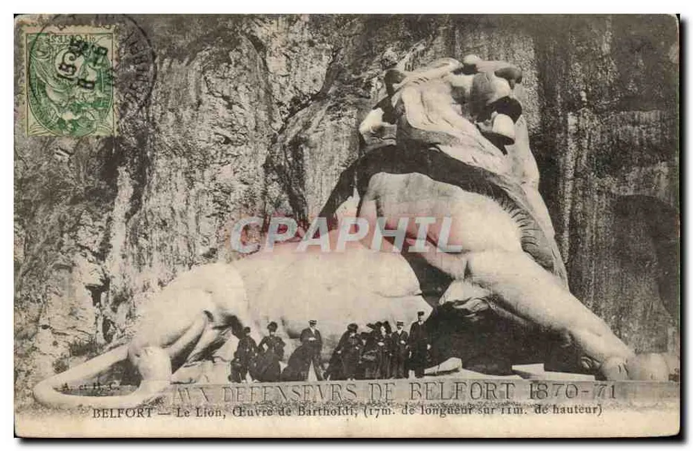 Belfort — Der Löwe, Werk von Bartholdi (17m. Länge, 11m. Höhe) — Verteidiger von Belfort 1870-71 - Vorderseite