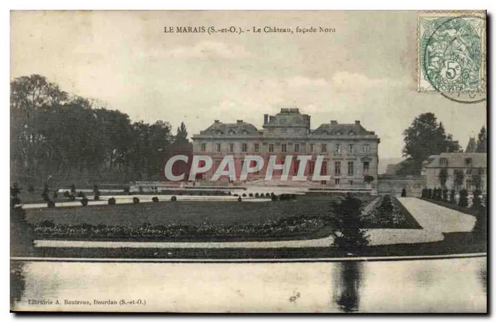 Le Marais (S.-et-O.) - O Castelo, fachada Norte — Livraria A. Boutrous, Dourdan (S.-et-O.) - Frente
