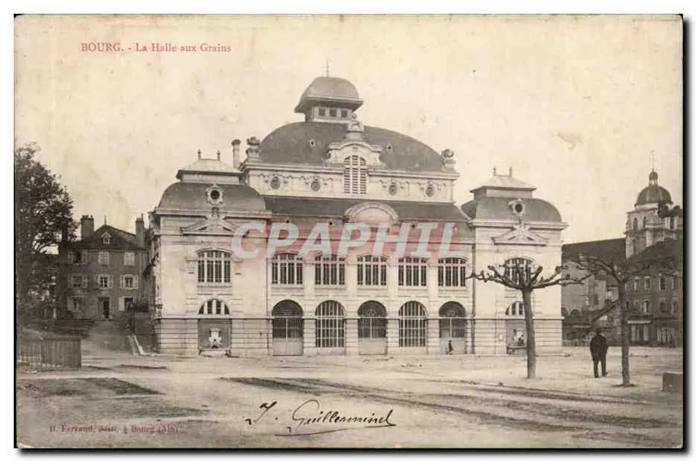 Bourg — A Halle aux Grains — H. Ferrand, editor, Bourg (Ain) - Frente