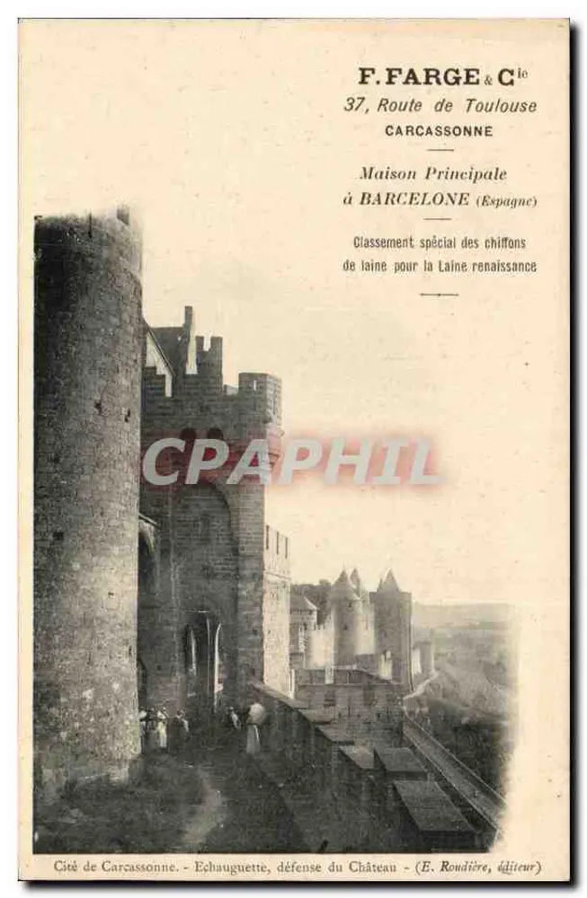 Stadt Carcassonne - Echauguette, Verteidigung des Schlosses — F. FARGE & Cie, 37, Route de Toulouse, Carcassonne - Vorderseite