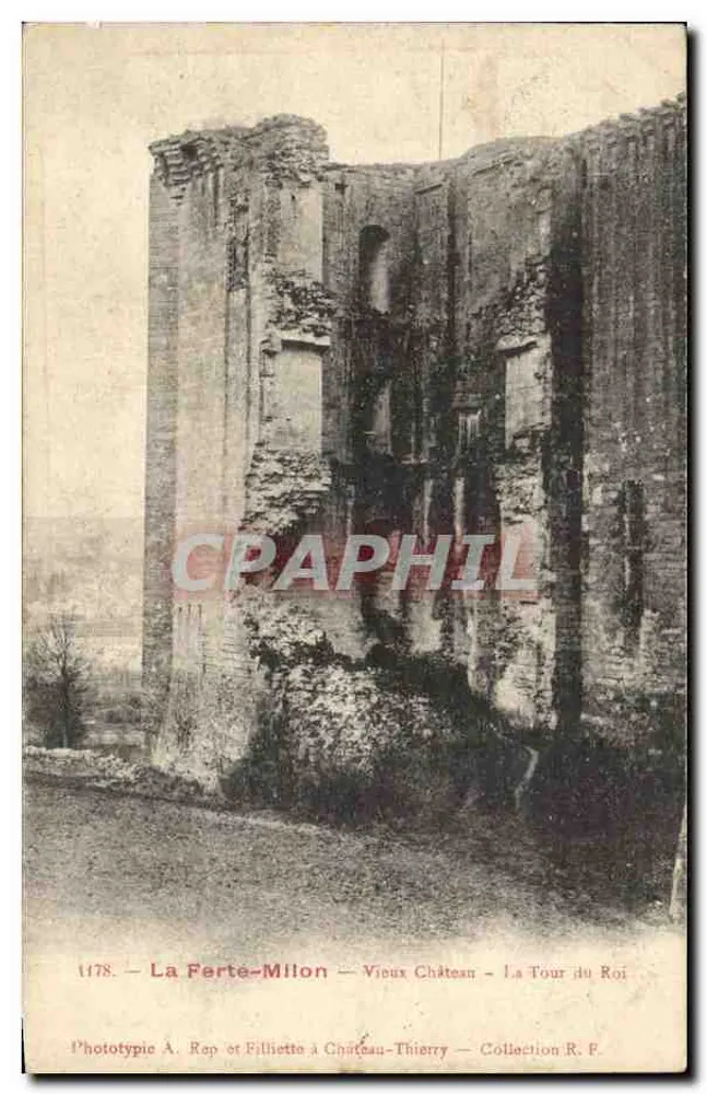 La Ferte-Milon — Altes Schloss — La Tour du Roi — Phototypie A. Rep et Filliette à Château-Thierry — Collection R. P. - Vorderseite