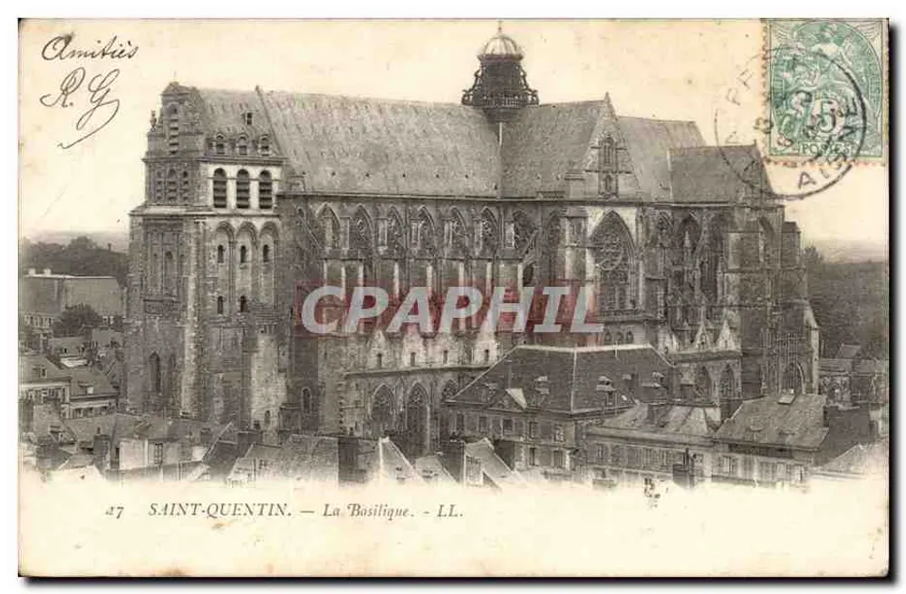 Saint-Quentin — A Basílica — LL. — Amizades R.G. - Frente