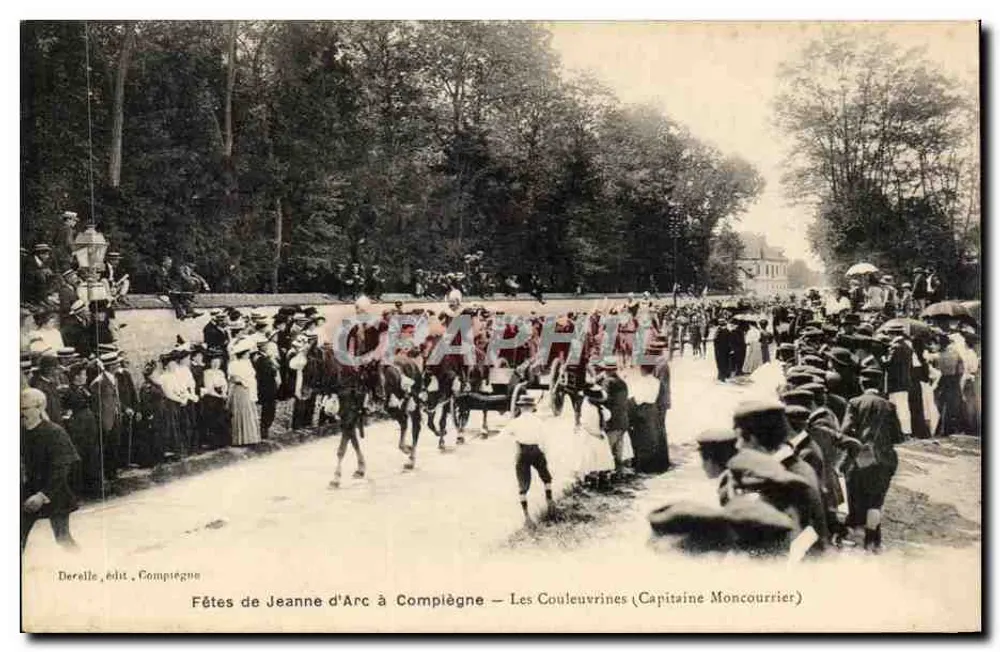 Feste zu Ehren von Jeanne d'Arc in Compiègne — Die Couleuvrines (Kapitän Moncourrier) — Derelle, Verlag Compiègne - Vorderseite