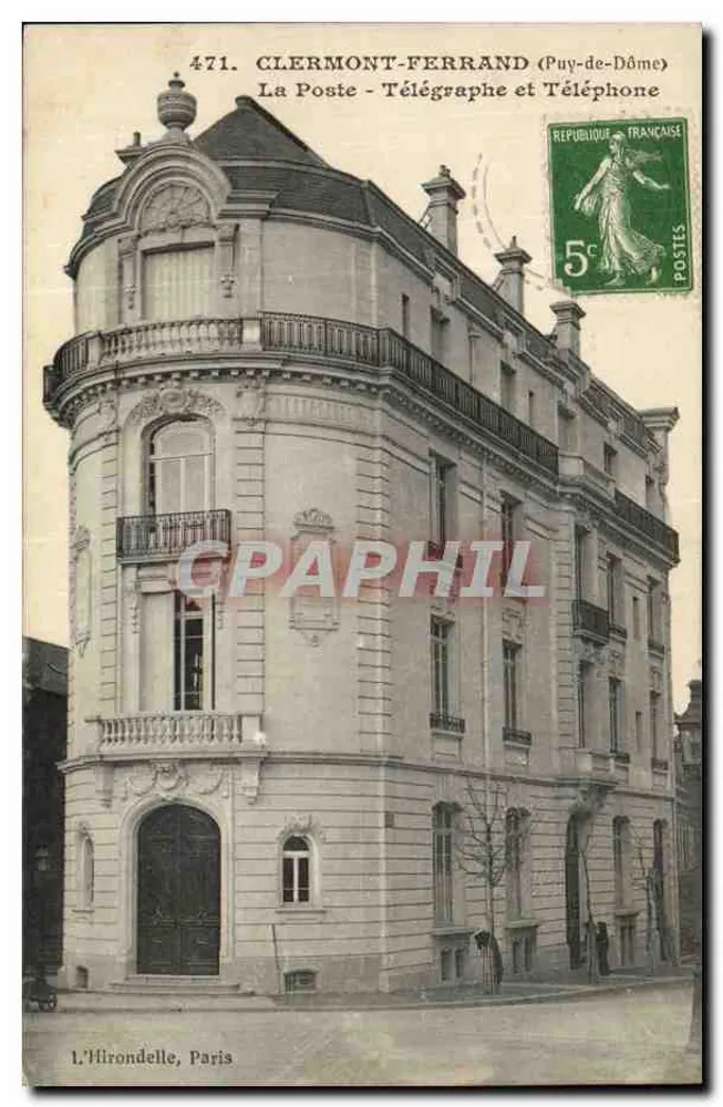 Clermont-Ferrand (Puy-de-Dôme) — A Postagem, Telégrafo e Telefone — L'Hirondelle, Paris - Frente