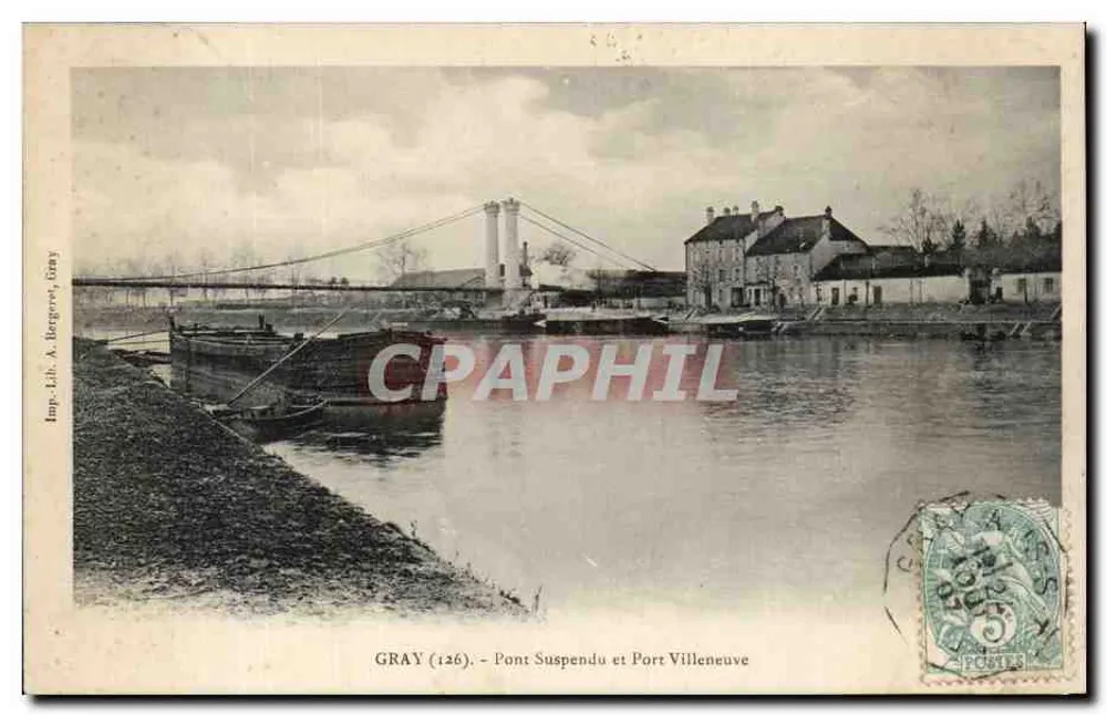 Gray (126) - Hängebrücke und Hafen Villeneuve — Imp. Lib. A. Bergere, Gray - Vorderseite