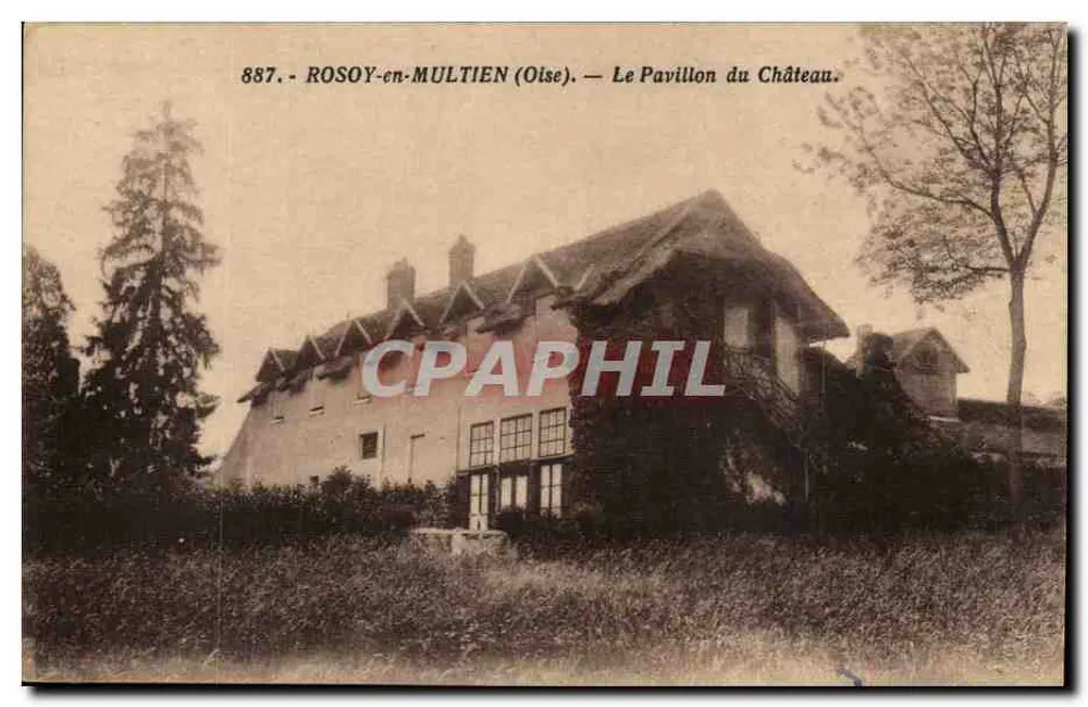 Rosoy-en-Multien (Oise) — O Pavilhão do Castelo — editor J. Henry, série 887 - Frente