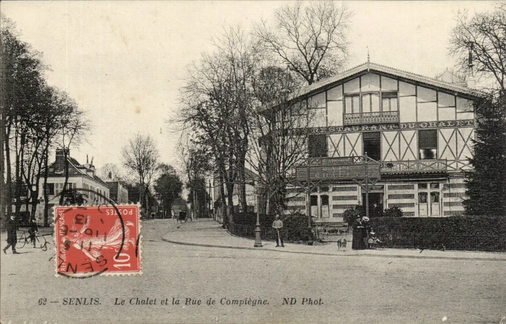 Senlis — O Chalet e a Rue de Compiègne — ND Phot. - Frente