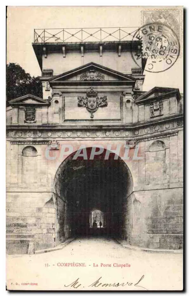 Compiègne - A Porte Chapelle — editor F. Dr. Compiègne, n°33 - Frente