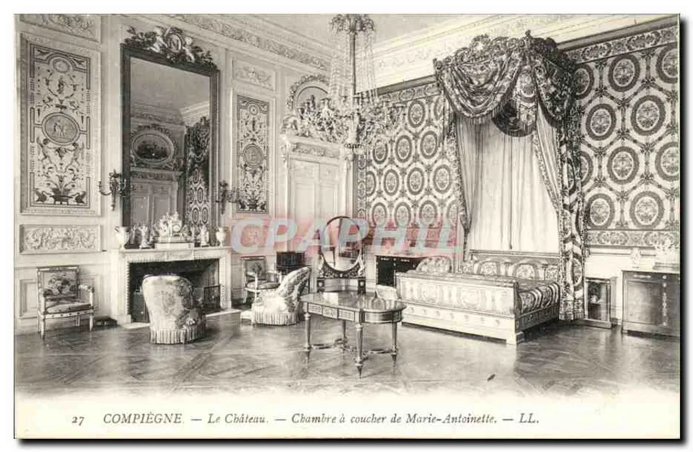 Compiègne — Das Schloss — Schlafzimmer von Marie-Antoinette — LL. n°27 - Vorderseite