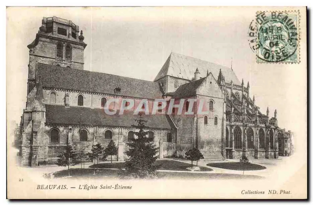 Beauvais — A Igreja de São Etienne — Coleções ND. Fot. - Frente