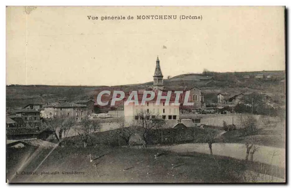 Vista geral de MONTCHENU (Drôme) — L. Charrel, fotógrafo-editor. Grand-Serre - Frente