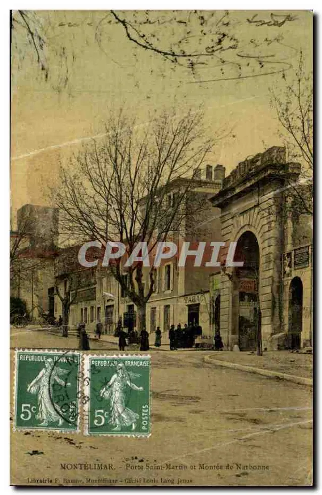 Montélimar — Porte Saint-Martin und Montée de Narbonne — Librairie F. Baume, Montélimar — Cliché Louis Lang jeune - Vorderseite