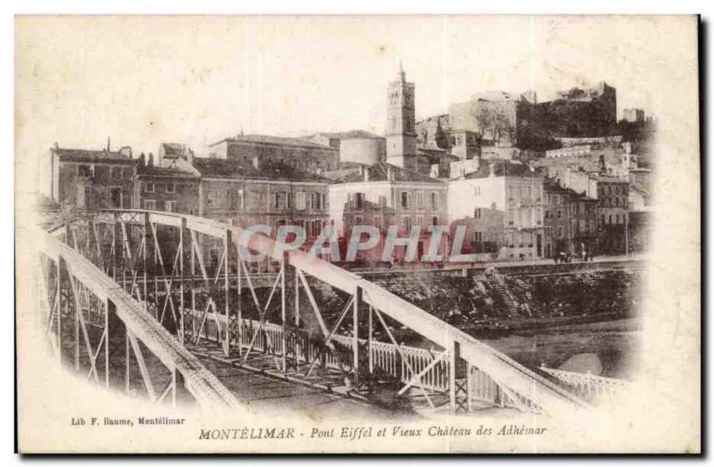 Montélimar - Eiffel-Brücke und Altes Schloss der Adhémar — Lib. F. Baume, Montélimar - Vorderseite