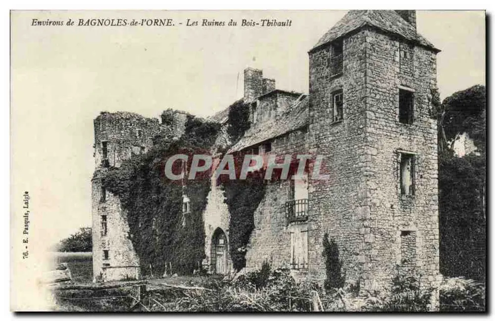 Ruinen von Bois-Thibault — Umgebung von Bagnolès-de-l'Orne — E. Paquèle, Laigle - Vorderseite