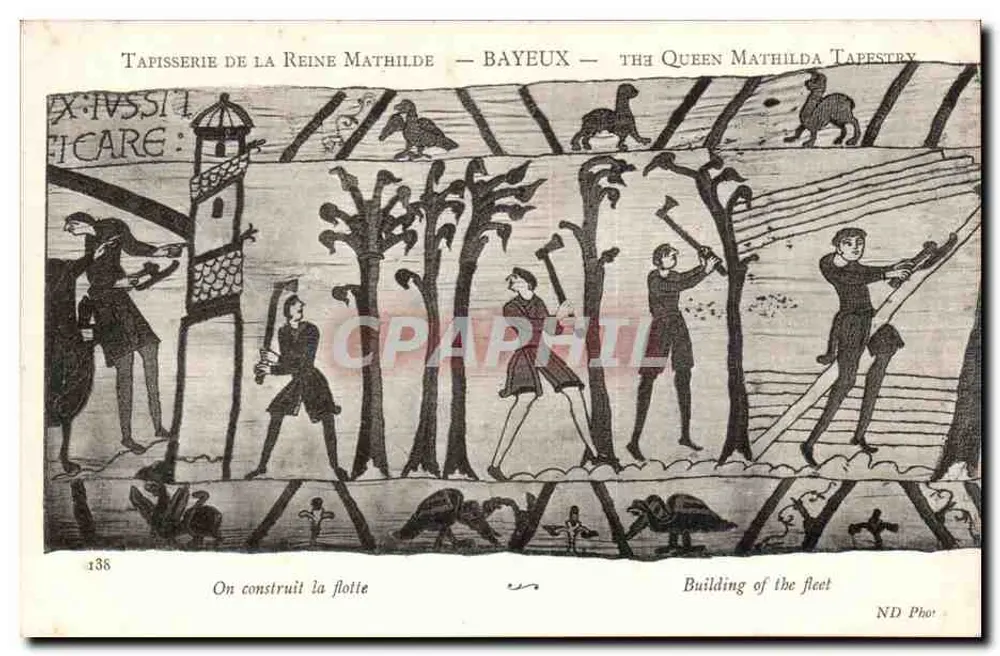 Tapisserie der Königin Mathilde — Bayeux — Szene: Bau der Flotte - Vorderseite