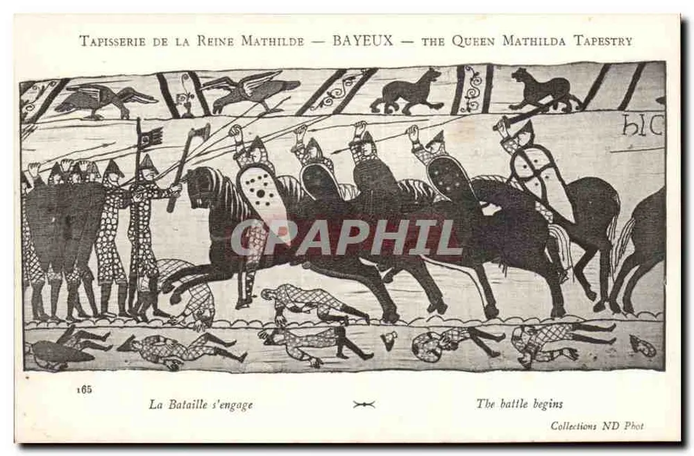 Tapisserie der Königin Mathilda — Bayeux — Die Tapisserie der Königin Mathilda — Die Schlacht beginnt — Collections ND Phot - Vorderseite