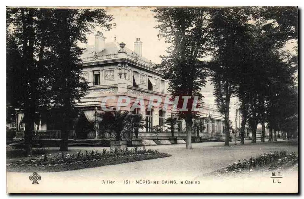 Néris-les-Bains, o Casino — Allier — editor M.T. I.L. n°151 - Frente