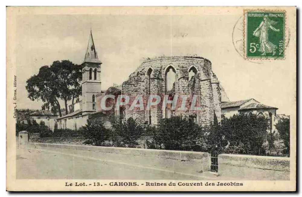 Cahors - Ruínas do Convento dos Jacobinos — J. Girma, editor, n°13 - Frente