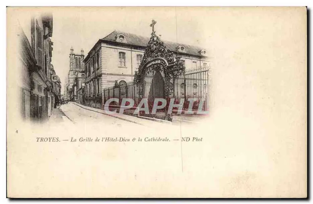 Troyes — Die Pforte des Hôtel-Dieu & die Kathedrale — ND Pbot - Vorderseite