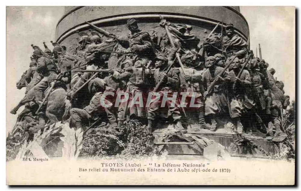 Troyes (Aube) — "A Defesa Nacional" — Bas-relief do Monumento dos Filhos da Aube (episódio de 1870) — Ed. t. Marquis - Frente