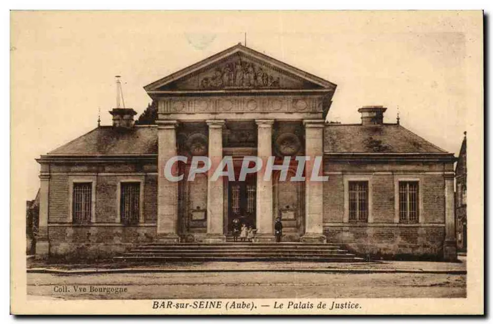 BAR-sur-SEINE (Aube) — El Palacio de Justicia — Coll. Vve Bourgogne - Anverso
