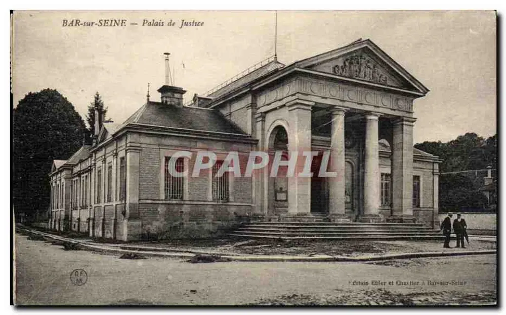 BAR-sur-SEINE — Palácio da Justiça — edição Eiffer et Chautier em Bar-sur-Seine - Frente