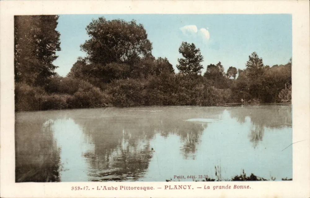 L'Aube Pittoresque — PLANCY — La grande Bonne. — Petit, édit. 12-30 - Frente