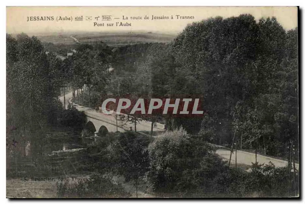 JESSAINS (Aube) — Die Straße von Jessains nach Trannes — Brücke über die Aube - Vorderseite
