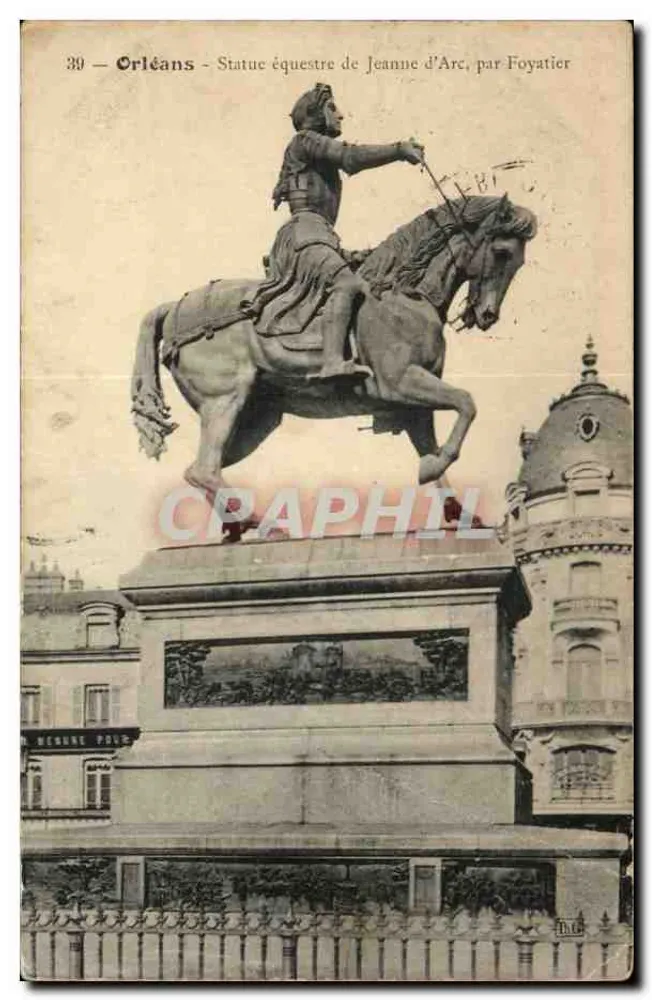 Orléans — Reitende Statue der Jeanne d'Arc, von Foyatier — unbekannter Verleger, Nr. 39 - Vorderseite