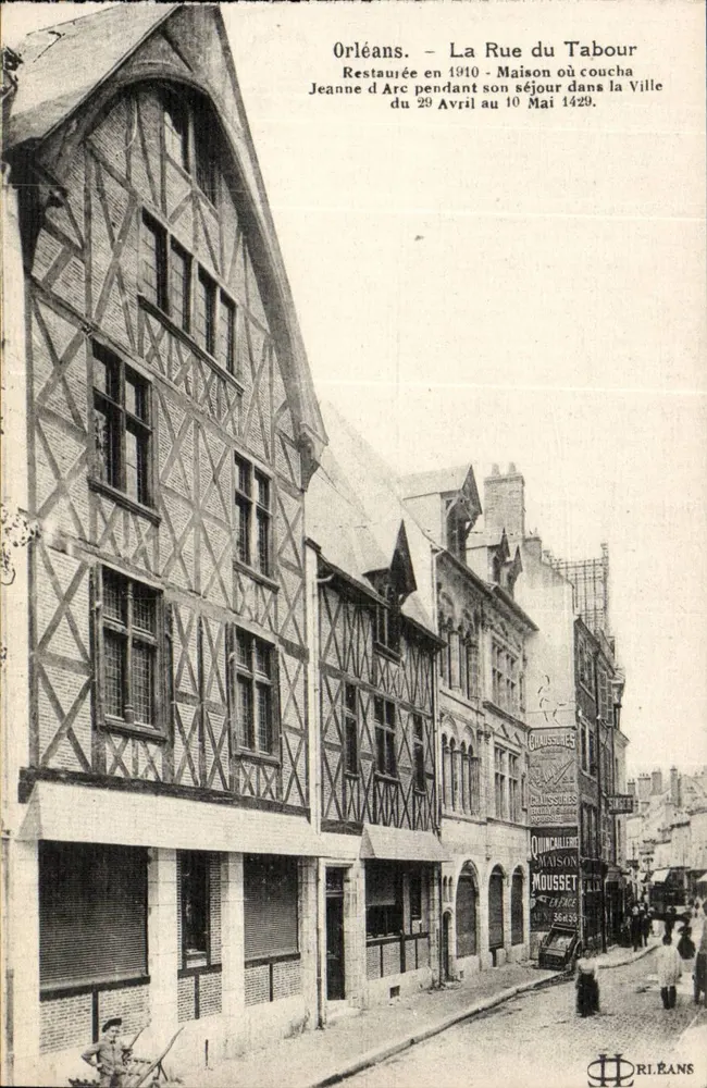 Orléans - A Rue du Tabour - Casa onde dormiu Joana d'Arc durante sua estadia na Cidade de 29 de Abril a 10 de Maio de 1429. Restaurada em 1910. - Frente