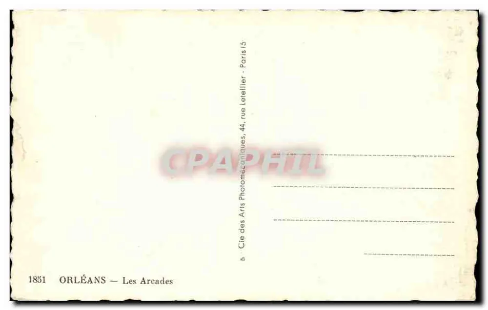 Orléans — As Arcadas — Cie des Arts Photomécaniques, 44, rue Le Tellier, Paris - Verso
