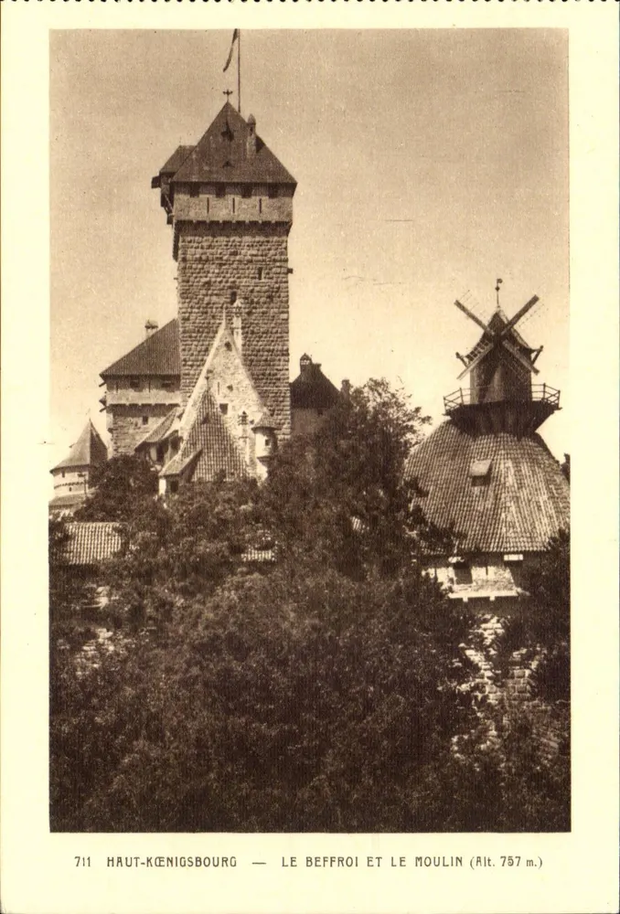 Haut-Kœnigsbourg — Der Glockenturm und die Mühle (Höhe 757 m.) — Sonderausgabe des Schlosses - Vorderseite