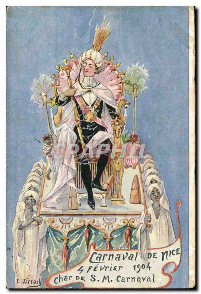 Carnaval de Nice — Char de S.M. Carnaval — Éditeur E. Jarnach, n° 16 - Recto