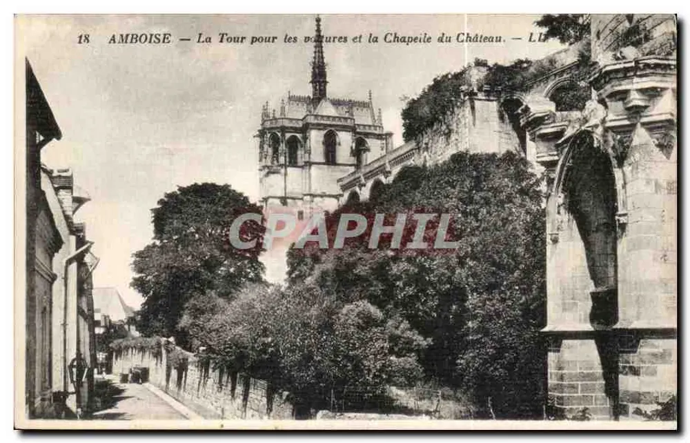 Amboise — Die Turm für die Kutschen und die Kapelle des Schlosses — LL - Vorderseite