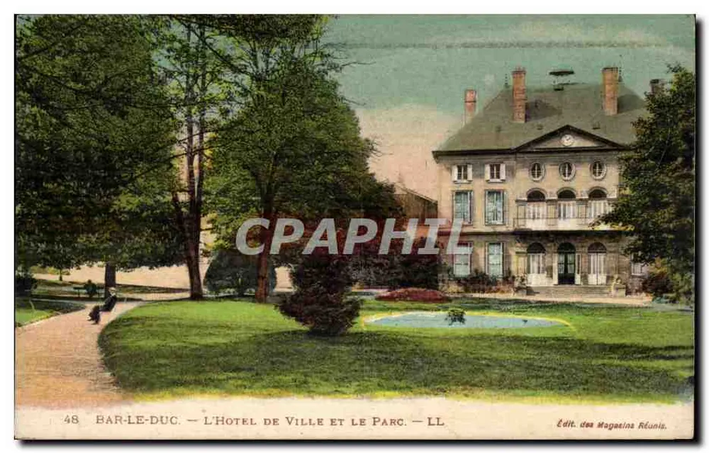 Bar-le-Duc — Das Rathaus und der Park — Verlag Magasins Réunis, Nr. 48 - Vorderseite