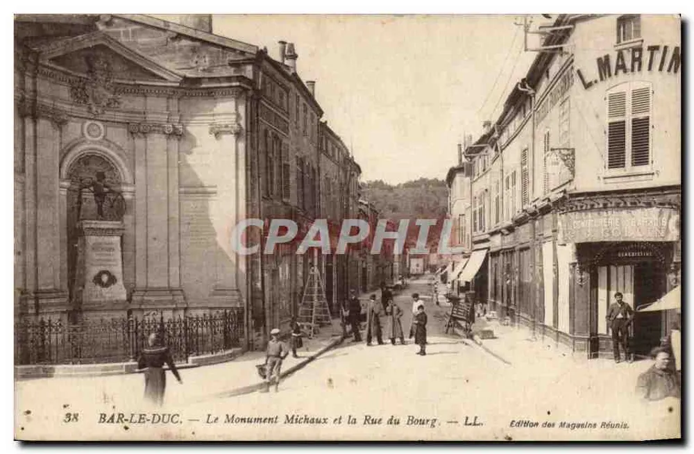 Bar-le-Duc — Ansicht des Michaux-Monuments und der Rue du Bourg — Édition des Maguelins Réunis, Nr. 38 - Vorderseite