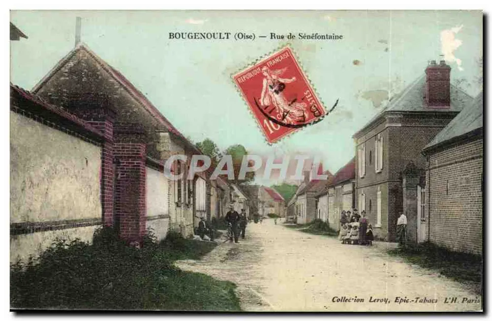 Bougenoult (Oise) — Rue de Sénéfontaine — Coleção Leroy, Epic-Tabacs L'H. Paris - Frente