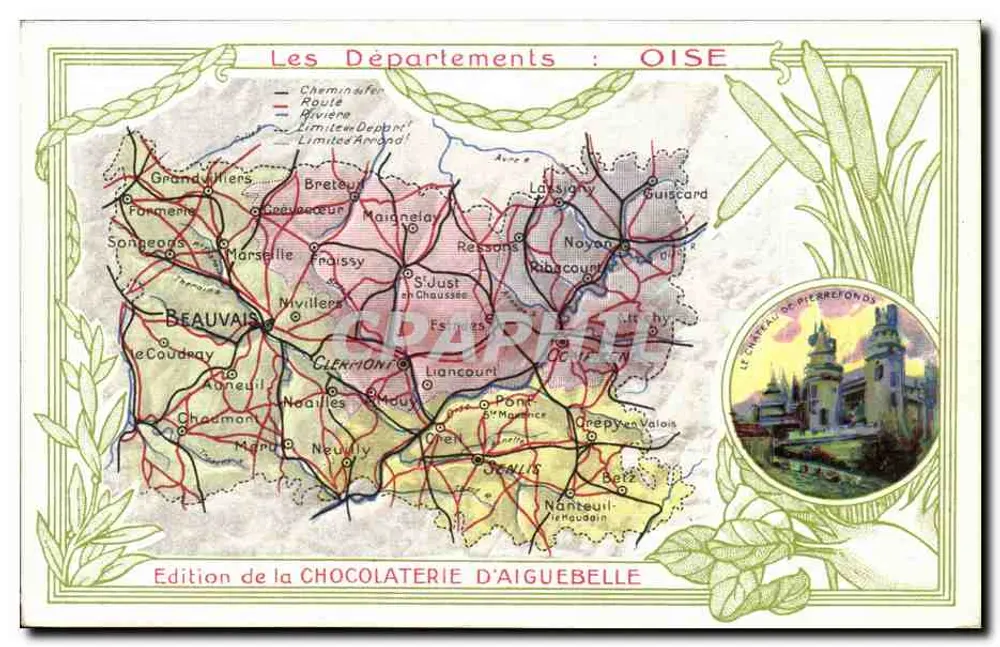 Die Departemente: Oise — Karte mit Illustration des Schlosses Pierrefonds — Édition de la Chocolaterie d'Aiguebelle - Vorderseite