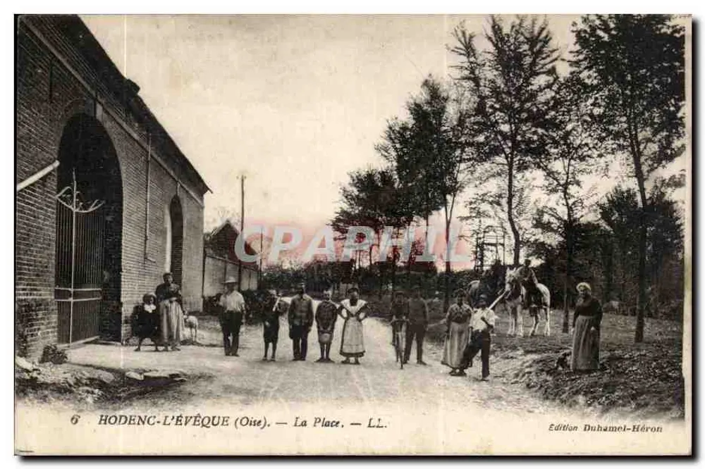 HODENC-L'ÉVÊQUE (Oise) — La Place — Edición Duhamel-Héron - Anverso