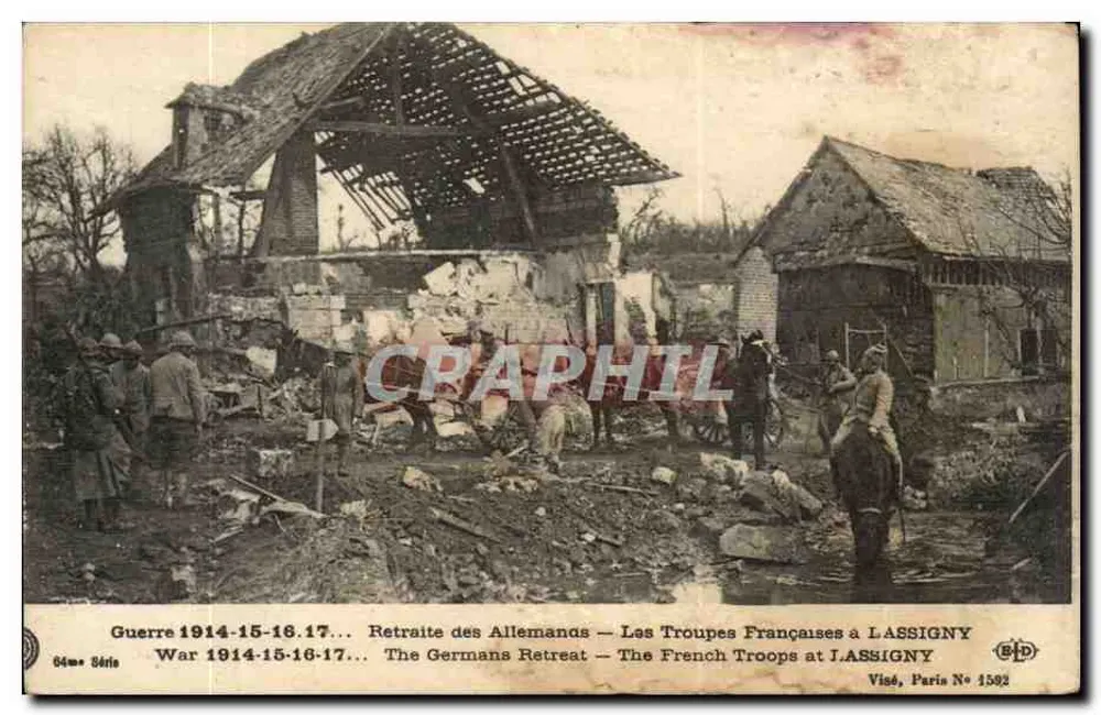 Retirada de los alemanes — Las tropas francesas en LASSIGNY — Visé, París No 1592 - Anverso