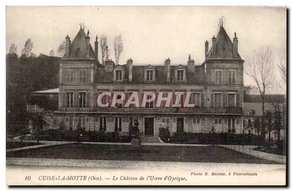 CUISE-LA-MOTTE (Oise) — Schloss der Optischen Fabrik — Photo G. Duclos, bei Pierrefonds - Vorderseite