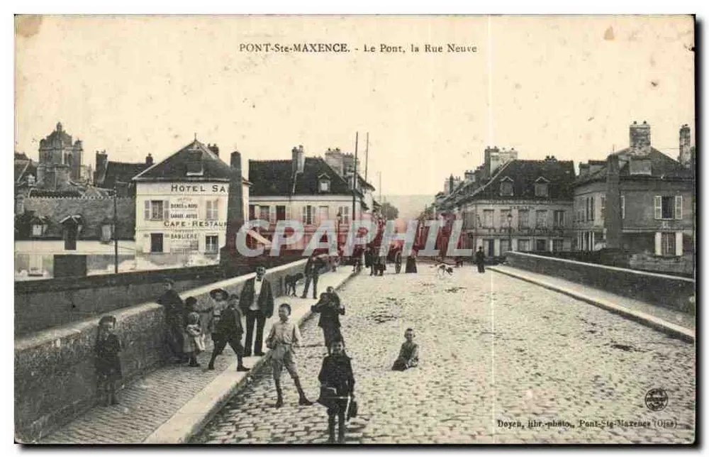 PONTE STE MAXENCE - Il Ponte, la Rue Neuve — Doyen, litografia-foto, Pont-St-Maxence (70188) - Recto